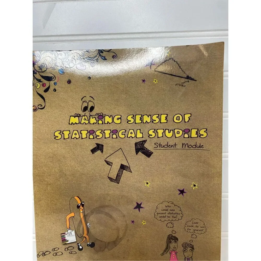 Making Sense of Statistical Studies 2 Book- Student’s and Teacher’s Modules  Rox